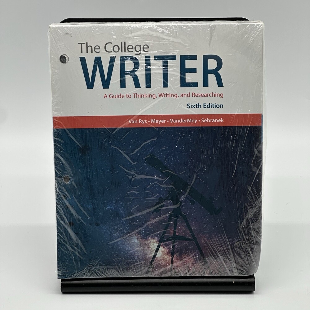 The College Writer: A Guide to Thinking Writing & Researching Loose Leaf 6th Ed